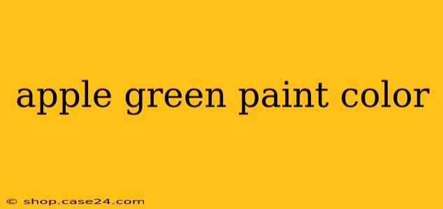 apple green paint color