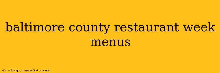 baltimore county restaurant week menus