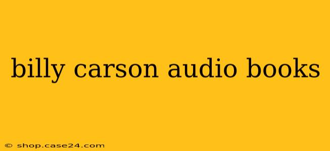 billy carson audio books