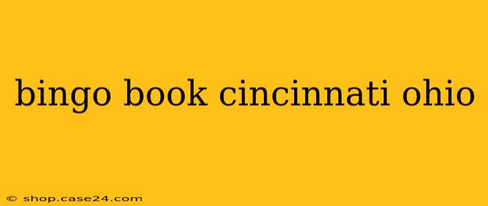 bingo book cincinnati ohio