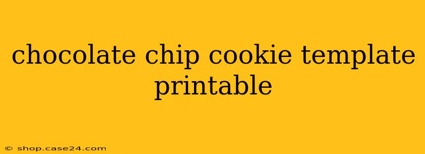 chocolate chip cookie template printable