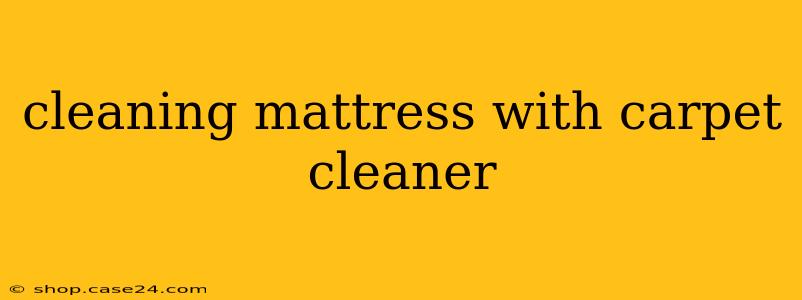 cleaning mattress with carpet cleaner