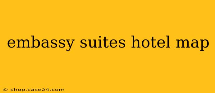 embassy suites hotel map