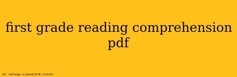 first grade reading comprehension pdf