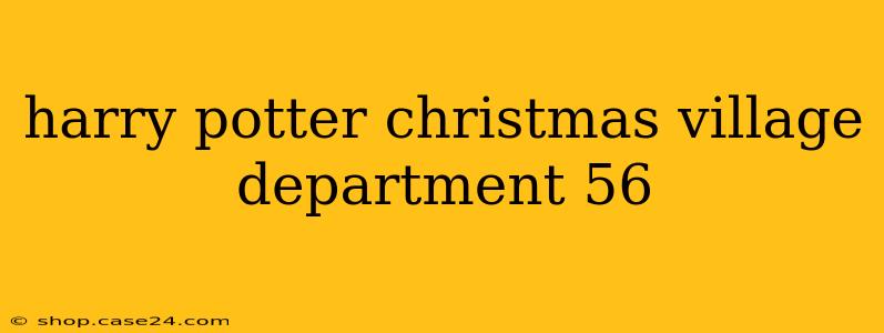 harry potter christmas village department 56