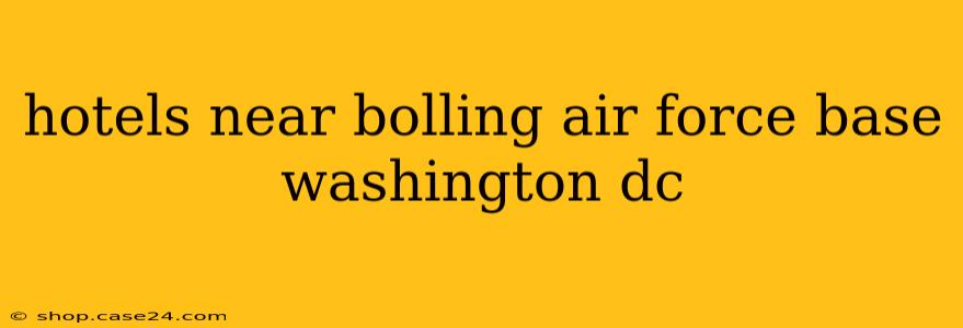 hotels near bolling air force base washington dc