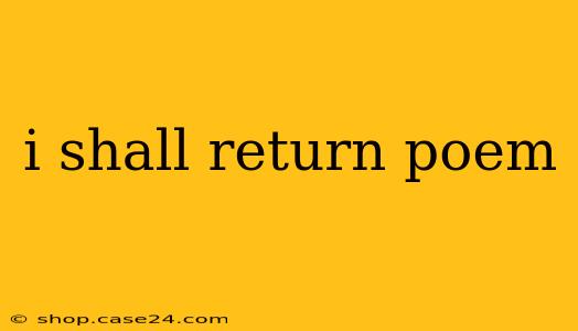 i shall return poem