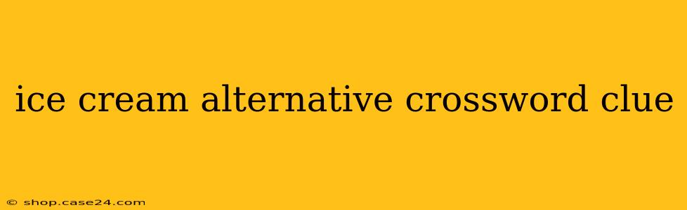 ice cream alternative crossword clue