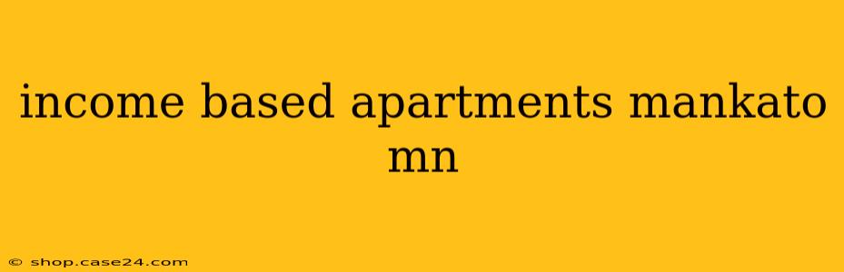 income based apartments mankato mn