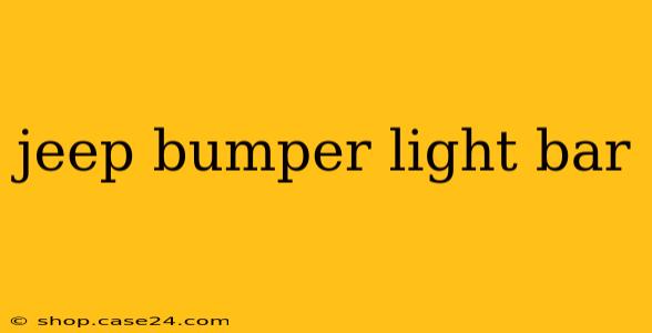 jeep bumper light bar