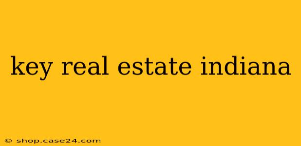 key real estate indiana