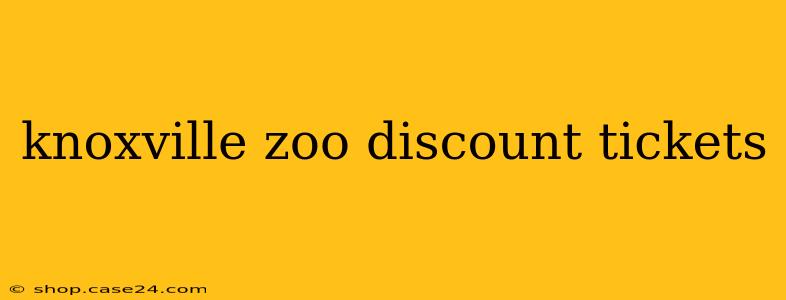 knoxville zoo discount tickets