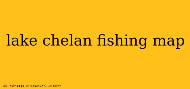 lake chelan fishing map