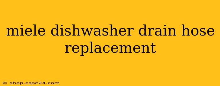 miele dishwasher drain hose replacement