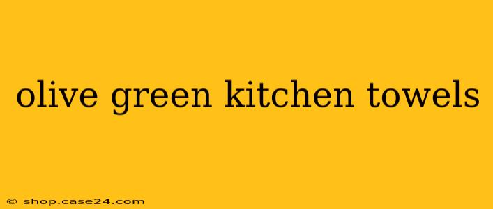 olive green kitchen towels