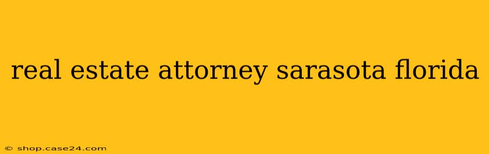 real estate attorney sarasota florida