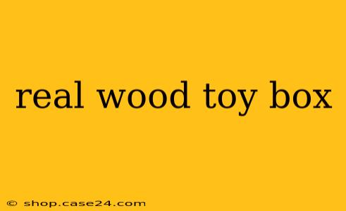 real wood toy box