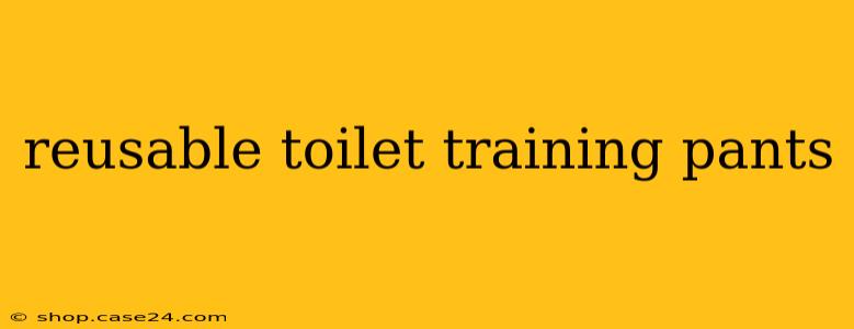 reusable toilet training pants