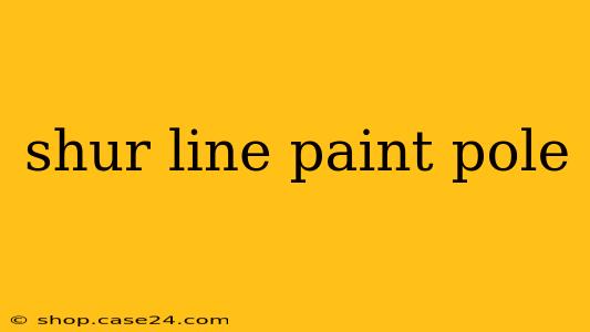 shur line paint pole