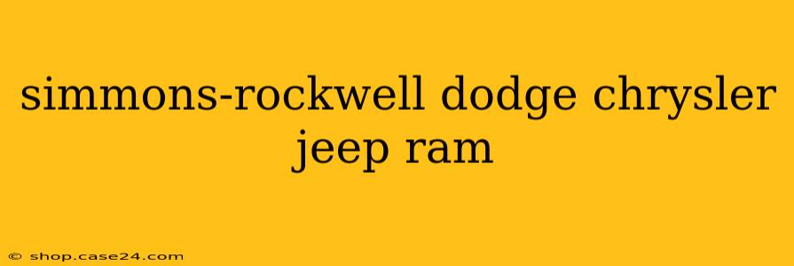 simmons-rockwell dodge chrysler jeep ram