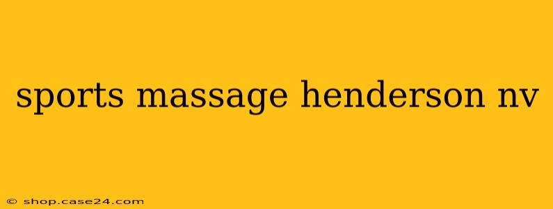 sports massage henderson nv