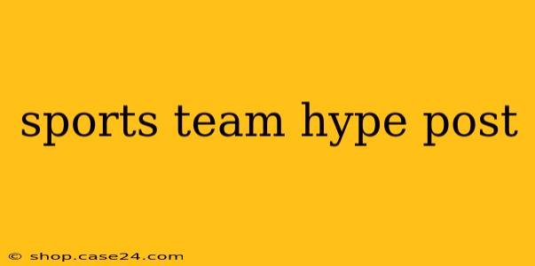 sports team hype post