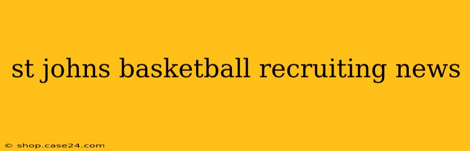 st johns basketball recruiting news