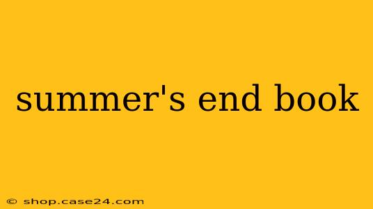 summer's end book