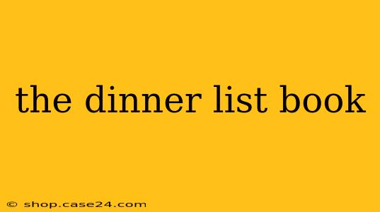 the dinner list book