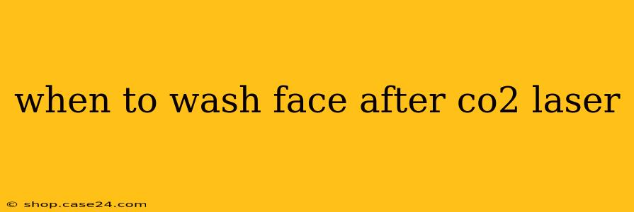 when to wash face after co2 laser